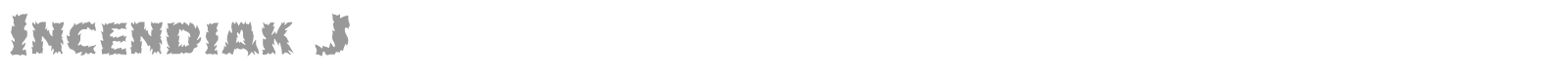 Incendiak font preview